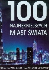 Okładka książki 100 najpiękniejszych miast świata Falko Brenner