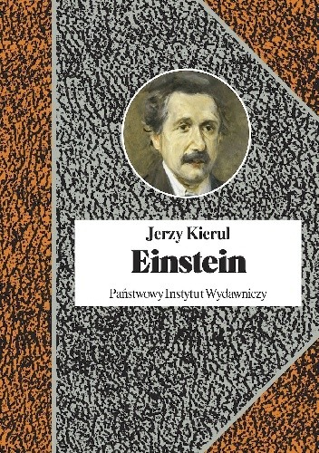 Okładka książki Einstein czyli jedność rozumu Jerzy Kierul