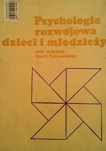 Okładka książki Psychologia rozwojowa dzieci i młodzieży Maria Żebrowska