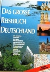 Okładka książki Das grosse Reisebuch Deutschland praca zbiorowa