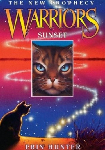 Okładka książki Warriors: The New Prophecy #6: Sunset Erin Hunter