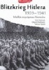 Okładka książki Blitzkrieg Hitlera 1939-1941 Edward Kospath-Pawłowski,&nbsp;Piotr Matusak,&nbsp;Tadeusz Rawski