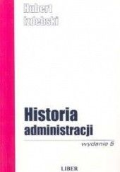 Okładka książki Historia administarcji Hubert Izdebski