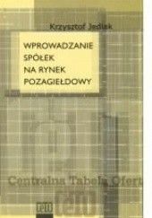 Okładka książki Wprowadzanie spółek na rynek pozagiełdowy Krzysztof Jedlak