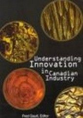 Okładka książki Understanding Innovation in Canadian Industry F. Gault