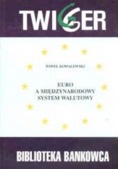 Euro a międzynarodowy system walutowy