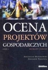 Okładka książki Ocena projektów gospod.cz.2 przykłady i zad. - Manikowski Arkadiusz Arkadiusz Manikowski