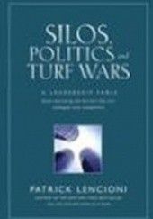 Okładka książki Silos politics &&& turf wars Patrick Lencioni