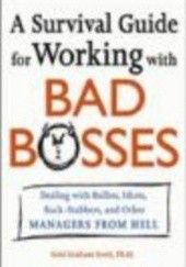 Okładka książki Survival Guide for Working With Bad Bosses S. Graham