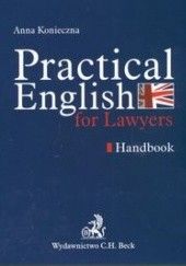 Okładka książki Practical English for Lawyers. Handbook Anna Konieczna