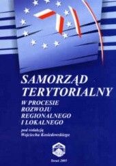 Okładka książki Samorząd terytorialny w procesie rozwoju regionalnego i lokalnego Wojciech Kosiedowski