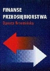 Okładka książki Finanse przedsiębiorstwa Danuta Krzemińska
