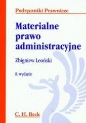 Okładka książki Materialne prawo administracyjne Zbigniew Leoński