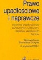 Okładka książki Prawo upadłościowe i naprawcze Stanisław Gurgul