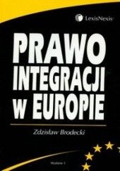 Okładka książki Prawo integracji w Europie Zdzisław Brodecki