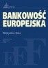 Okładka książki Bankowość europejska Władysław Baka (ekonomista)