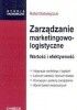 Okładka książki Zarządzanie marketingowo-logistyczne. Wartość i efektywność Rafał Matwiejczuk