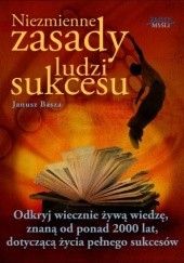Okładka książki Niezmienne zasady ludzi sukcesu - e-book Janusz Basza