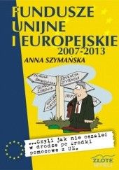 Okładka książki Fundusze unijne i europejskie - e-book Anna Szymańska