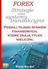 Okładka książki Forex - Strategie i systemy transakcyjne - e-book Piotr Surdel