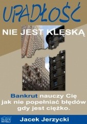 Okładka książki Upadłość nie jest klęską - e-book Jacek Jerzycki