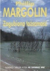 Okładka książki Zagubiona tożsamość Phillip M. Margolin