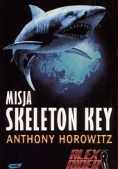 Okładka książki Misja Skeleton Key Anthony Horowitz