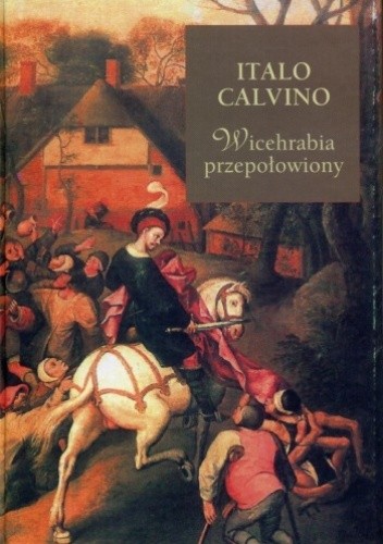 Okładka książki Wicehrabia przepołowiony Italo Calvino