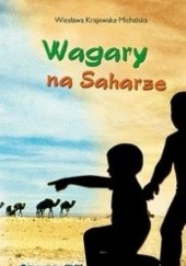 Okładka książki Wagary na Saharze Wiesława Krajewska-Michalska