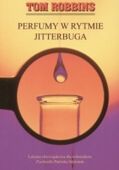 Okładka książki Perfumy w rytmie Jitterbuga Tom Robbins