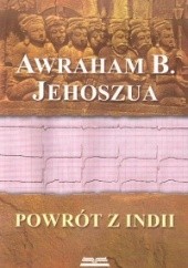 Okładka książki Powrót z Indii Awraham B. Jehoszua