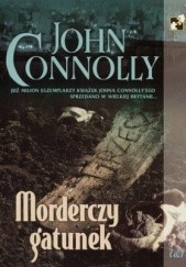 Okładka książki Morderczy gatunek John Connolly