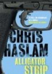 Okładka książki Alligator Strip Chris Haslam