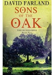 Okładka książki Sons of the Oak David Farland
