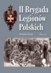 Okładka książki II BRYGADA LEGIONóW POLSKICH Stanisław Czerep