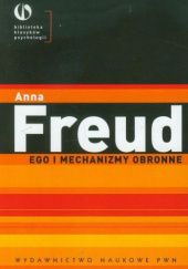 Okładka książki Ego i mechanizmy obronne Anna Freud