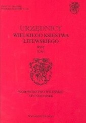 Okładka książki Urzędnicy Wielkiego Księstwa Litewskiego. Spisy Tom 1 Andrzej Rachuba