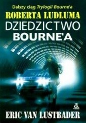 Okładka książki Dziedzictwo Bourne&apos,a Eric van Lustbader