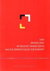 Okładka książki Ład społeczny w Polsce i Niemczech na tle jednoczącej się Europy Maydell von Bernd, Tadeusz Zieliński