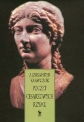 Okładka książki Poczet cesarzowych Rzymu Aleksander Krawczuk