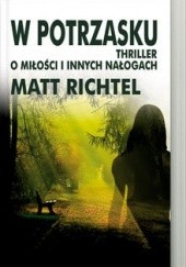 Okładka książki W potrzasku Matt Richtel