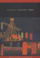 Okładka książki Podróżnicy fundatorzy święci Tadeusz Ratajczak
