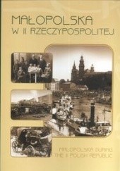 Okładka książki Małopolska w II Rzeczypospolitej Adam Bartosz