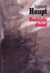 Okładka książki Baskijski diabeł. Opowiadania i reportaże Zygmunt Haupt