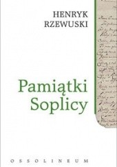Okładka książki Pamiątki Soplicy Henryk Rzewuski