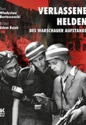 Okładka książki Verlassene Helden des Warschauer Aufstands Władysław Bartoszewski