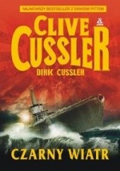 Okładka książki Czarny wiatr Clive Cussler, Dirk Cussler