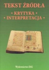 Okładka książki Tekst źródła Krytyka Interpretacja - Trelińska Barbara (red.) Barbara Trelińska