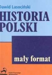 Okładka książki Historia Polski /pigułka Dawid Lasociński