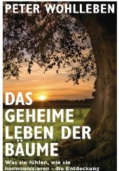 Okładka książki Das geheime Leben der Bäume Peter Wohlleben